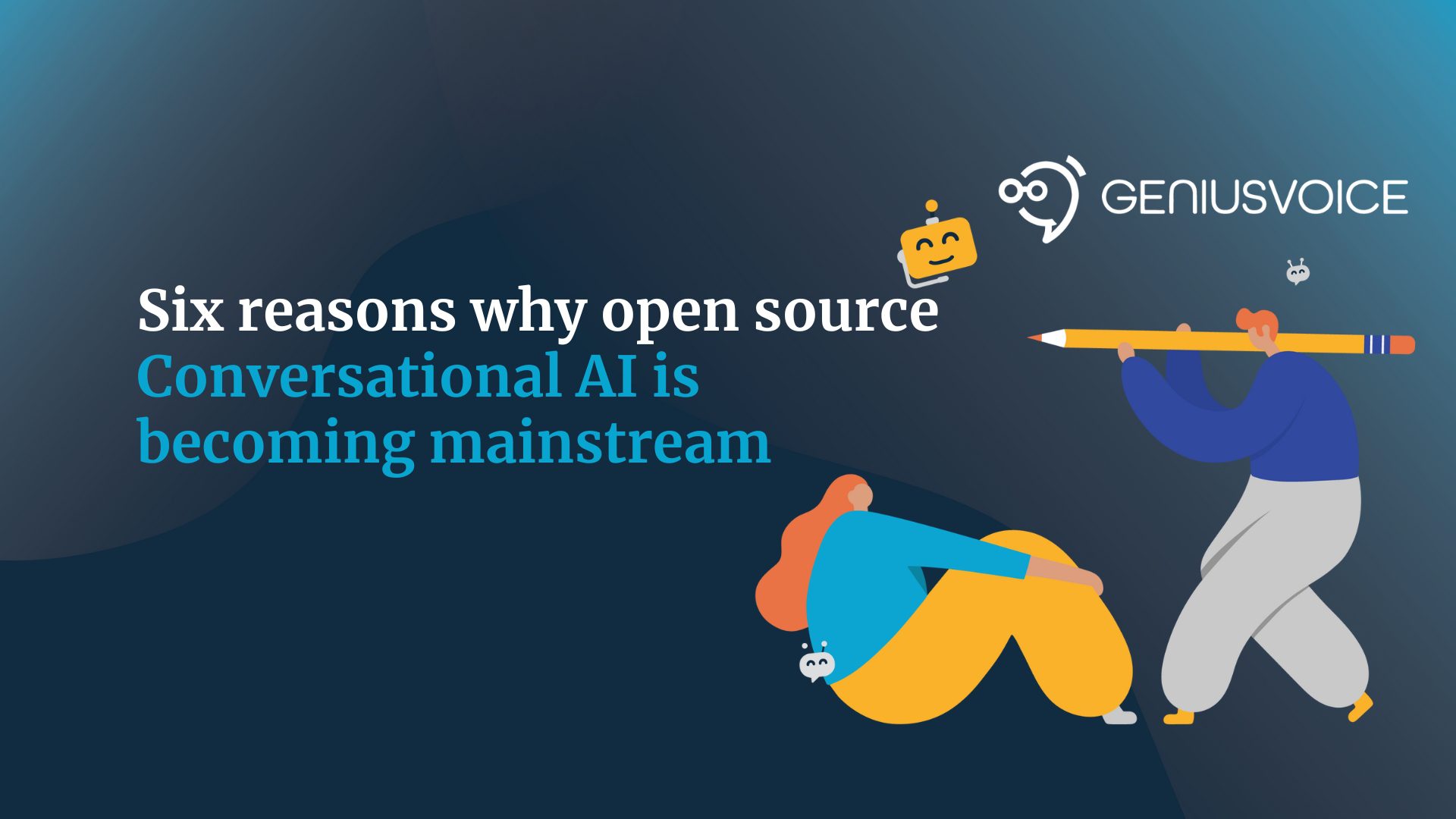 Six reasons why open-source conversational AI is becoming mainstream
